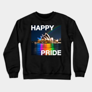 HAPPY PRIDE Sydney Pride Rainbow Opera House Crewneck Sweatshirt